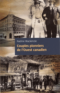 Couples pionniers de l'Ouest canadien